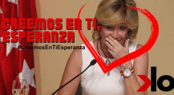 ¡¡Creemos en ti, Esperanza!! La campaña de Eh🌐MUNDO en favor de Esperanza Aguirre